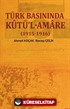 Türk Basınında Kutü'l Amare (1915-1916)