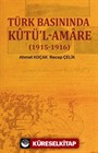 Türk Basınında Kutü'l Amare (1915-1916)