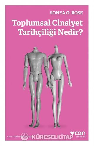 Toplumsal Cinsiyet Tarihçiliği Nedir?