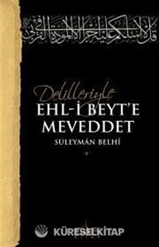 Delilleriyle Ehli Beyte Meveddet