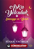 Aşk'a Yolculuk 2 / Sümeyye ve Yasir