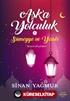 Aşk'a Yolculuk 2 / Sümeyye ve Yasir