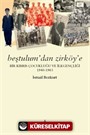 Beştulum'dan Zirköy'e Bir Kıbrıs Çocukluğu ve İlkgençliği 1940-1963