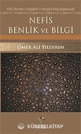 Nefis Benlik ve Bilgi