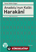 Anadolu'nun Kalbi: Harakani