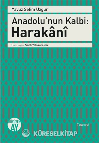 Anadolu'nun Kalbi: Harakani