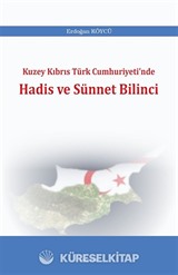 Kuzey Kıbrıs Türk Cumhuriyeti'nde Hadis ve Sünnet Bilinci