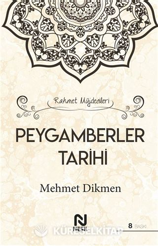 Rahmet Müjdecileri Peygamberler Tarihi