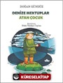 Denize Mektuplar Atan Çocuk