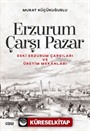 Erzurum Çarşı Pazar