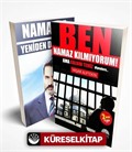 Namazla Yeniden Doğdum - Ben Namaz Kılmıyorum Ama Kalbim Temiz Diyenlere (Tek Cilt 2 Kitap Bir Arada)