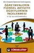 Öğretmenlerin Fiziksel Aktivite Düzeylerinin İncelenmesi