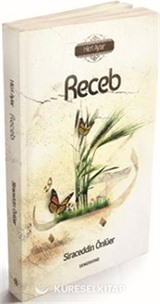 Kutlu Zamanlar Dizisi - Receb