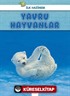 İlk Hazinem - Yavru Hayvanlar