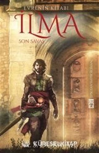 Evrenin Kitabı İlma / Son Savaş