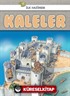 İlk Hazinem - Kaleler