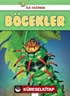 İlk Hazinem - Böcekler