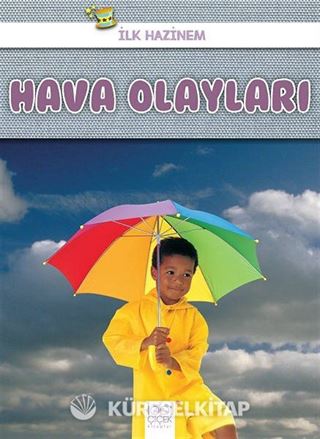 İlk Hazinem - Hava Olayları