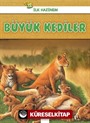 İlk Hazinem - Büyük Kediler
