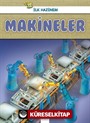 İlk Hazinem - Makineler