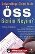 Üniversiteye Giden Yolda ÖSS Benim Neyim?