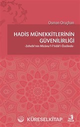 Hadis Münekkitlerinin Güvenilirliği