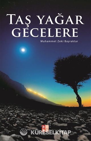 Taş Yağar Gecelere