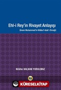 Ehl-i Rey'in Rivayet Anlayışı