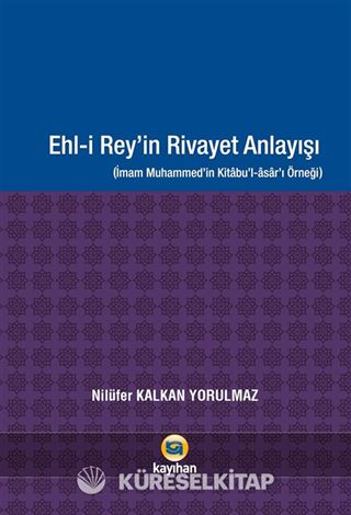 Ehl-i Rey'in Rivayet Anlayışı