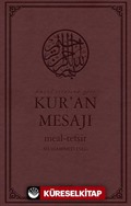 Nüzul Sırasına Göre Kur'an Mesajı Meal-Tefsir Orta Boy Mushaflı (Arapça Metinli)