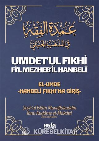Umdet'ul Fıkhi Fi'l Mezheb'il Hanbeli