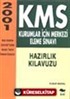 2001 KMS Kurumlar İçin Merkezi Eleme Sınavı Hazırlık Kılavuzu