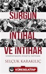 Sürgün, İntihal ve İntihar