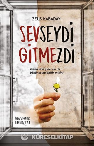 Sevseydi Gitmezdi
