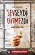 Sevseydi Gitmezdi