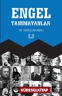 Engel Tanımayanlar