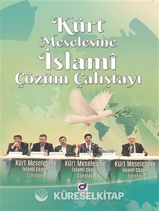 Kürt Meselesine İslami Çözüm Çalıştayı