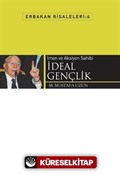 İman ve Aksiyon Sahibi İdeal Gençlik / Erbakan Risaleleri 6