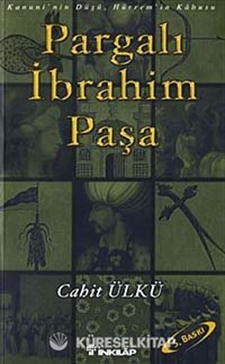 Pargalı İbrahim Paşa / Kanuni'nin Düşü, Hürrem'in Kabusu