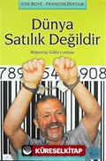 Dünya Satılık Değildir