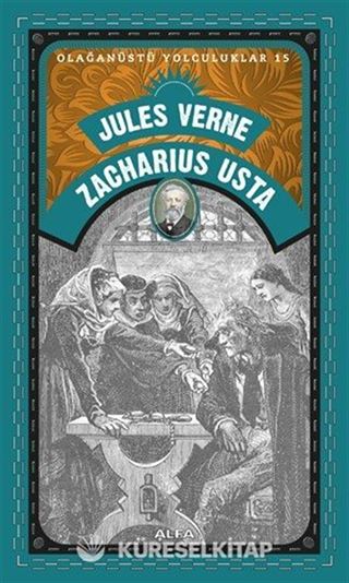 Zacharius Usta / Olağanüstü Yolculuklar 15