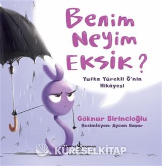 Benim Neyim Eksik?
