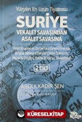 Suriye Vekalet Savaşından Asalet Savaşına (2. Cilt)