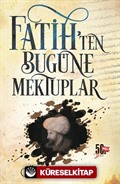 Fatih'ten Bugüne Mektuplar