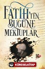 Fatih'ten Bugüne Mektuplar