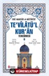 Te'vilatü'l Kur'an Tercümesi 9