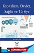 Kapitalizm, Devlet, Sağlık ve Türkiye