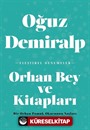 Orhan Bey ve Kitapları