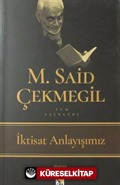 İktisat Anlayışımız