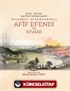 XVIII. Yüzyıl Hattat Divan Şairi İstanbul Ayvansaraylı Afif Efendi ve Divanı